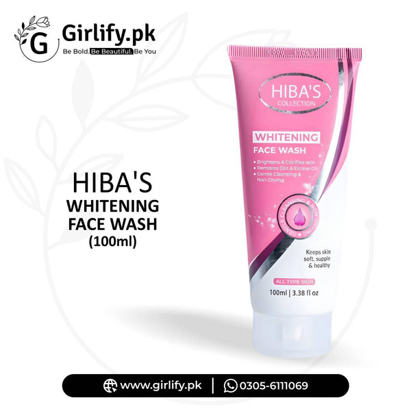 Hiba's Collection Whitening Face Wash (100ml) – Gentle Glow, Naturally