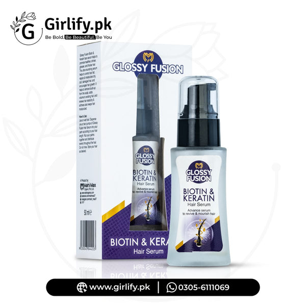 Biotin & Keratin Hair Serum | Glossy Fusion | Girlify Pakistan