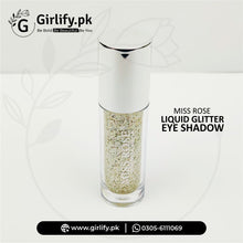 Miss Rose Liquid Glitter Eye Shadow