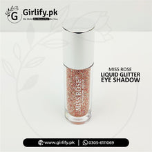 Miss Rose Liquid Glitter Eye Shadow