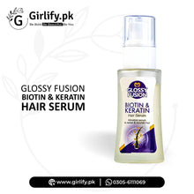 Biotin & Keratin Hair Serum | Glossy Fusion | Girlify Pakistan